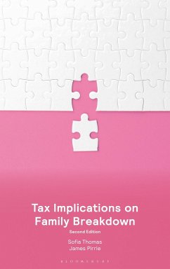 Tax Implications on Family Breakdown - Thomas, Sofia (Sofia Thomas Ltd, UK); Pirrie, James (Family Law in Partnership, UK)