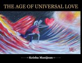 The Age Of Universal Love The Age Of Universal Love