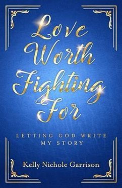 Love Worth Fighting For (eBook, ePUB) Cover Love Worth Fighting For (eBook, ePUB)