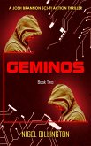 Geminos: Sci-fi Action Thriller (Josh Brannon Series, #2) (eBook, ePUB) Geminos: Sci-fi Action Thriller (Josh Brannon Series, #2) (eBook, ePUB)