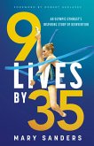 9 Lives by 35 (eBook, ePUB) 9 Lives by 35 (eBook, ePUB)