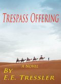 Trespass Offering (eBook, ePUB)
