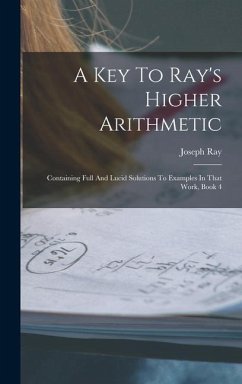 A Key To Ray's Higher Arithmetic - Ray, Joseph