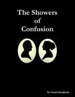 The Showers of Confusion - Ratajkoski, Daniel