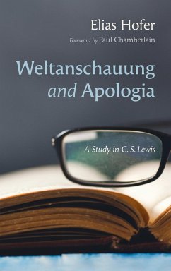 Weltanschauung and Apologia - Hofer, Elias