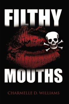 Filthy Mouths - Williams, Charmelle Denise