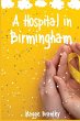 A Hospital in Birmingham - Bild 1