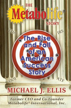 The Metabolife Story - Ellis, Michael J.