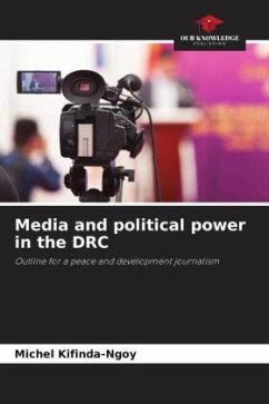 Media and political power in the DRC - Kifinda-Ngoy, Michel