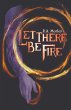 Let There be Fire - Bild 1