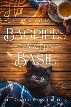 Cover Bagpipes and Basil (The Shrouded Isle, #2) (eBook, ePUB)