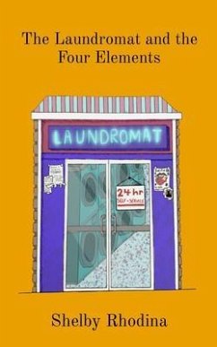 Cover The Laundromat and the Four Elements (eBook, ePUB)