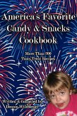 America's Favorite Candy & Snacks Cookbook (eBook, ePUB) America's Favorite Candy & Snacks Cookbook (eBook, ePUB)