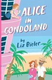 Alice in Condoland (eBook, ePUB)