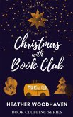 Christmas with Book Club (Book Clubbing, #2) (eBook, ePUB)