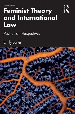 Feminist Theory and International Law (eBook, PDF) - Jones, Emily