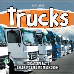Trucks Educational Facts Children's Cars And Trucks Book
