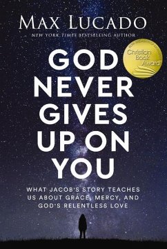 God Never Gives Up on You - Lucado, Max