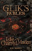 Glik's Fables Vol 1, Isle of the Charred Maiden