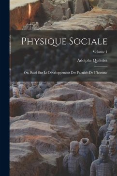 Physique Sociale - Quételet, Adolphe