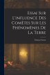 Essai Sur L'influence Des Comètes Sur... - Bild 1