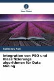 Integration von PSO und Klassifizierungs algorithmen für Data Mining