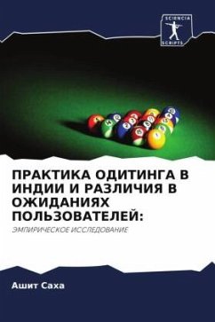 PRAKTIKA ODITINGA V INDII I RAZLIChIYa V OZhIDANIYaH POL'ZOVATELEJ: - Saha, Ashit
