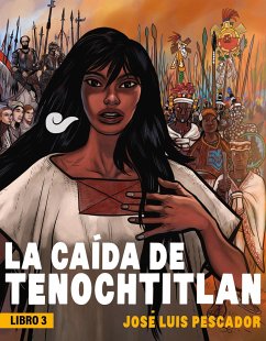 La Caída de Tenochtitlan / The Fall of Tenochtitlan - Pescador, José Luis