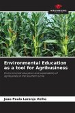Environmental Education as a tool for Agribusiness