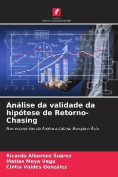 Análise da validade da hipótese de Retorno-Chasing - Albornoz Suárez, Ricardo;Moya Vega, Matías;Valdés González, Cintia