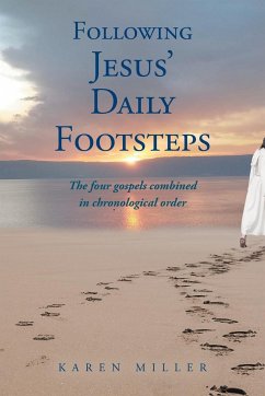 Following Jesus' Daily Footsteps - Miller, Karen