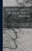 Juicio De Límites Entre El Perú Y Bolivia