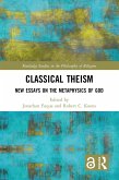 Classical Theism (eBook, ePUB)