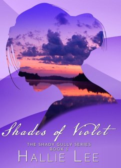 Shades of Violet (The Shady Gully Series, #3) (eBook, ePUB) - Lee, Hallie