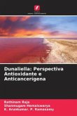 Dunaliella: Perspectiva Antioxidante e Anticancerígena