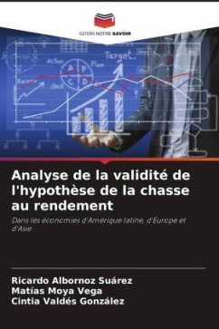 Analyse de la validité de l'hypothèse de la chasse au rendement - Albornoz Suárez, Ricardo;Moya Vega, Matías;Valdés González, Cintia