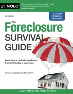 The Foreclosure Survival Guide: Keep Your House or Walk Away with Money in Your Pocket - Loftsgordon, Amy