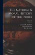 The Natural & Moral History of the... - Bild 1