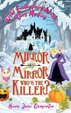 Mirror mirror, who's the killer?