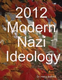 2012 Modern Nazi ideology