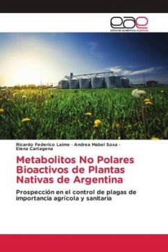 Metabolitos No Polares Bioactivos de Plantas Nativas de Argentina