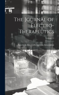 Cover The Journal of Electro-Therapeutics; Volume 13