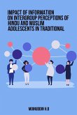 Impact of Information on Intergroup Perceptions of Hindu and Muslim Adolescents in Traditional