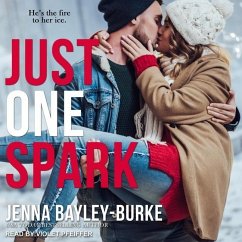 Just One Spark - Bayley-Burke, Jenna