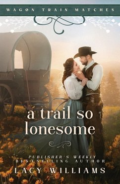 A Trail So Lonesome - Williams, Lacy