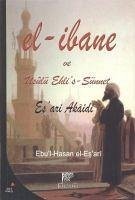 El-Ibane ve Usulü Ehlis-Sünnet - Esari Akaidi - l-Hasan el Esari, Ebu