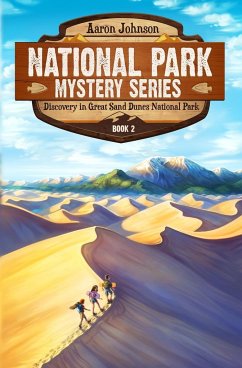 Discovery in Great Sand Dunes National Park - Johnson, Aaron