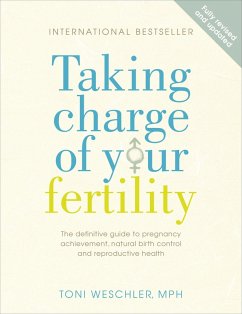 Taking Charge Of Your Fertility (eBook, ePUB) - Weschler, Toni