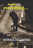 Despite everything... (eBook, ePUB) Despite everything... (eBook, ePUB)