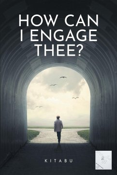 How Can I Engage Thee? (eBook, ePUB) - Kitabu